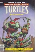 Svenska Turtle Action med Teenage Mutant Ninja Turtles - ORIGINALTURTLARNA!